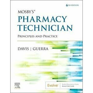 Mosby's Pharmacy Technician: Principles and Practice, Paperback - *** imagine