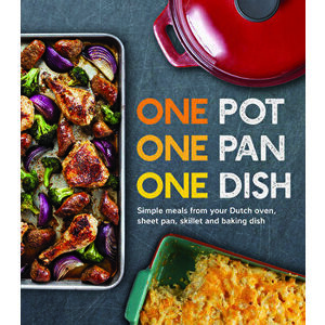 One Pot One Pan One Dish: Simple Meals from Your Dutch Oven, Sheet Pan, Skillet and Baking Dish, Hardcover - *** imagine