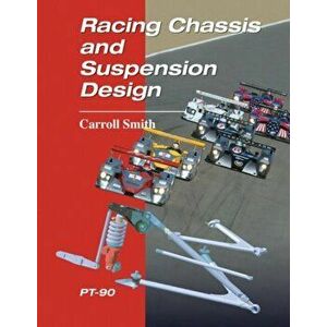 Racing Chassis and Suspension Design, Paperback - Carroll Smith imagine