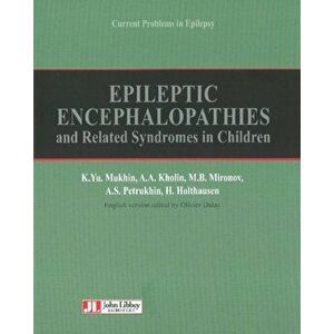 Epileptic Encephalopathies. & Related Syndromes in Children, Hardback - H Holthausen imagine