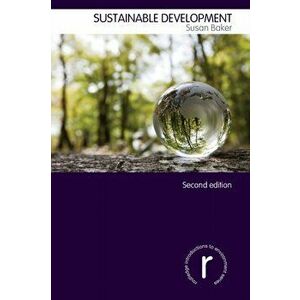 Sustainable Development. 2 New edition, Paperback - Susan (Cardiff University, UK) Baker imagine