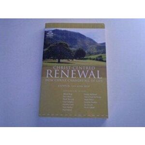 Keswick Yearbook 2010. Christ-Centred Renewal, Paperback - Rev Dr Derek (Author) Tidball imagine