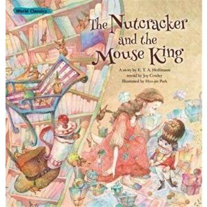 Nutcracker and the Mouse King, Paperback - E. T. A. Hoffmann imagine