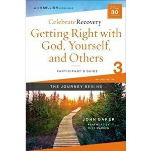 Getting Right with God, Yourself, and Others Participant's Guide 3. A Recovery Program Based on Eight Principles from the Beatitudes, Paperback - John imagine