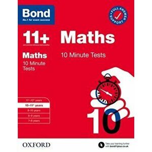 Bond 11+: Bond 11+ 10 Minute Tests Maths 10-11 years. 1, Paperback - Bond 11+ imagine