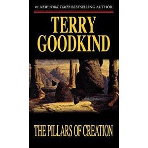 Pillars of Creation, Paperback - Terry Goodkind imagine
