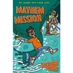 Mayhem Mission, Paperback - Burhana Islam imagine