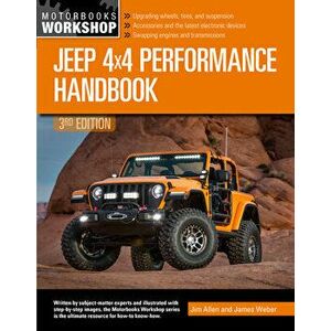 Jeep 4x4 Performance Handbook, 3rd Edition, Paperback - Jim Allen imagine