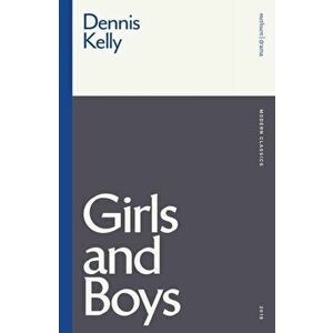 Girls and Boys, Paperback - Dennis (Author) Kelly imagine