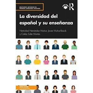 La diversidad del espanol y su ensenanza, Paperback - Carlos Soler Montes imagine
