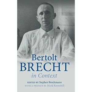 Bertolt Brecht in Context, Hardback - *** imagine