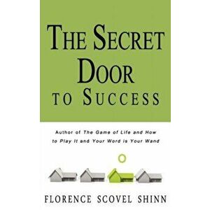 The Secret Door to Success, Paperback - Florence Scovel Shinn imagine