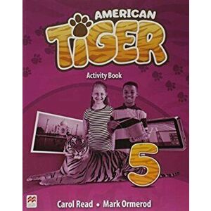 American Tiger Level 5 Activity Book, Paperback - Carol Read imagine