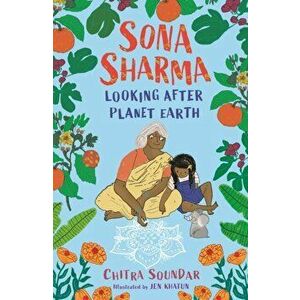 Sona Sharma, Looking After Planet Earth, Paperback - Chitra Soundar imagine