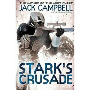 Stark's Crusade (book 3), Paperback - Jack Campbell imagine