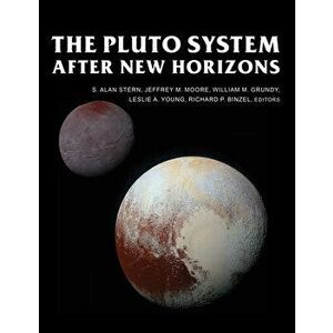 The Pluto System After New Horizons, Hardcover - S. Alan Stern imagine