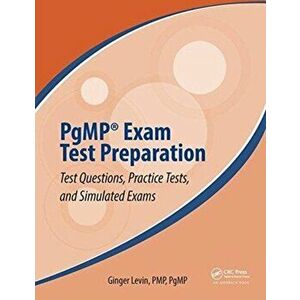 PgMP (R) Exam Test Preparation. Test Questions, Practice Tests, and Simulated Exams, Paperback - PMP, PgMP, Ginger Levin imagine