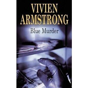 Blue Murder. Large type / large print ed, Hardback - Vivien Armstrong imagine