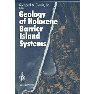 Geology of Holocene Barrier Island Systems. Softcover reprint of the original 1st ed. 1994, Paperback - *** imagine