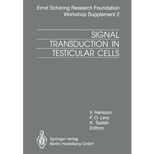 Signal Transduction in Testicular Cells. Basic and Clinical Aspects, Softcover reprint of the original 1st ed. 1996, Paperback - *** imagine
