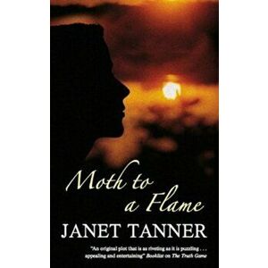 Moth to a Flame. Large type / large print ed, Hardback - Janet Tanner imagine