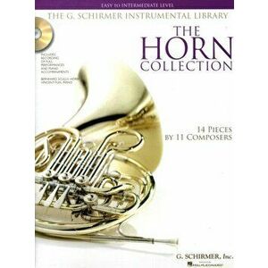 The Horn Collection. Easy to Intermediate Level / G. Schirmer Instrumental Library - Hal Leonard Publishing Corporation imagine