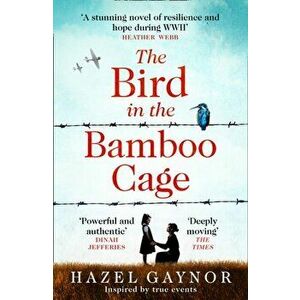 The Bird in the Bamboo Cage, Paperback - Hazel Gaynor imagine