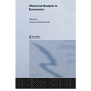 Historical Analysis in Economics, Paperback - *** imagine