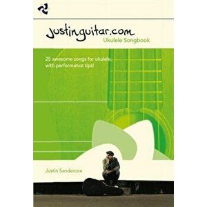 The Justinguitar.Com Ukulele Songbook - Music Sales imagine