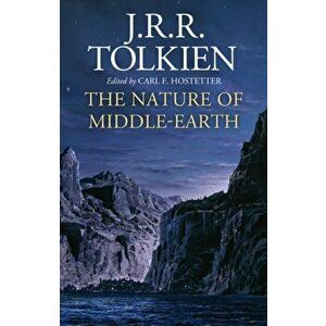 The Nature of Middle-earth, Hardback - J. R. R. Tolkien imagine