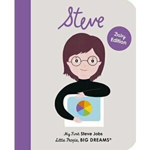 Steve Jobs. My First Steve Jobs, Board book - Maria Isabel Sanchez Vegara imagine