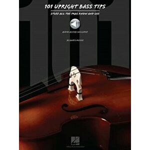 101 Upright Bass Tips. Stuff All the Pros Know and Use - Andy Mckee imagine