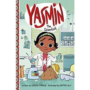 Yasmin the Scientist, Paperback - Saadia Faruqi imagine