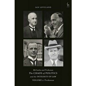 McCawley and Trethowan - The Chaos of Politics and the Integrity of Law - Volume 2. Trethowan, Hardback - *** imagine