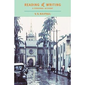 Reading And Writing. Main, Paperback - V.S. Naipaul imagine