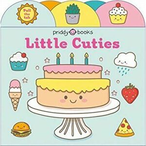 Pull Tab Surprise: Little Cuties, Board book - Priddy Books imagine