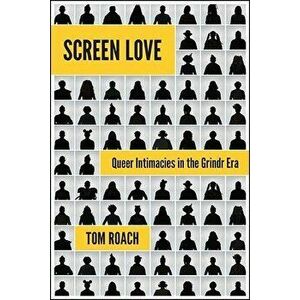 Screen Love, Paperback - Tom Roach imagine