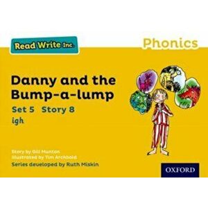 Read Write Inc. Phonics: Yellow Set 5 Storybook 8 Danny and the Bump-a-lump, Paperback - Gill Munton imagine