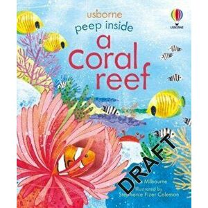 Peep inside a Coral Reef, Board book - Anna Milbourne imagine