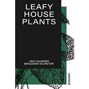 Leafy House Plants, Paperback - *** imagine