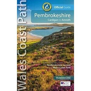 Pembrokeshire. Cardigan to Amroth, 2 New edition, Paperback - Vivienne Crow imagine
