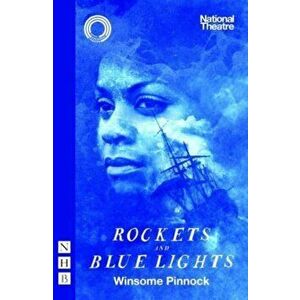 Rockets and Blue Lights. National Theatre edition, Paperback - Winsome Pinnock imagine