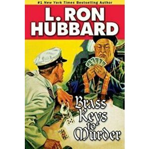 Brass Keys to Murder, Paperback - L. Ron Hubbard imagine