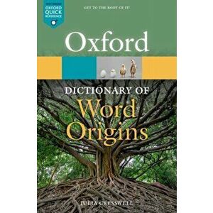 Oxford Dictionary of Word Origins. 3 Revised edition, Paperback - Julia Cresswell imagine