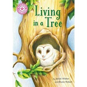 Reading Champion: Living in a Tree. Independent Reading Non-Fiction Pink 1a, Hardback - Jackie Walter imagine