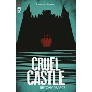 Cruel Castle, Paperback - Bryony Pearce imagine