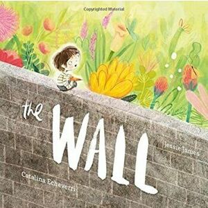 The Wall, Hardback - Jessie James imagine