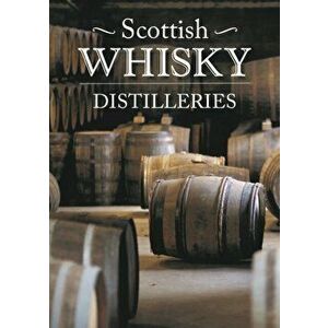 Scottish Whisky Distilleries, Paperback - *** imagine