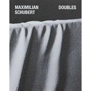 Doubles, Paperback - Maximilian Schubert imagine