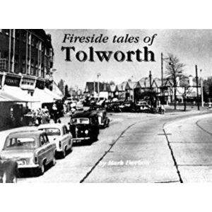 Fireside Tales of Tolworth, Paperback - *** imagine